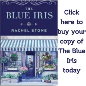 “Book cover of The Blue Iris by Rachel Stone, showing a blue-and-white storefront with flowers, alongside text reading ‘Click here to buy your copy of The Blue Iris today.’”