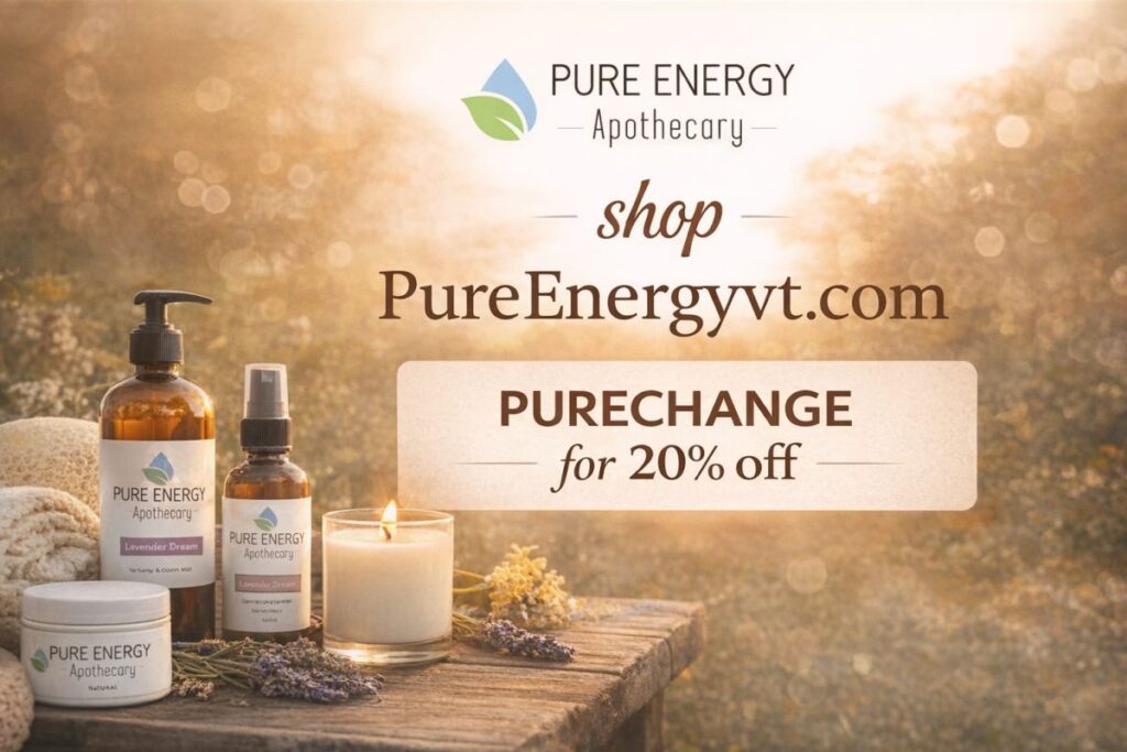 Pure Energy Apothecary, handcrafted Vermont skincare and wellness products.